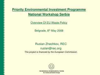 Priority Environmental Investment Programme National Workshop Serbia Overview Of EU Waste Policy
