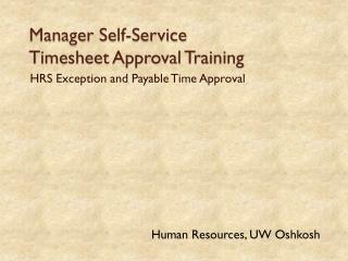 Manager Self-Service Timesheet Approval Training