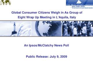 An Ipsos/McClatchy News Poll Public Release: July 9, 2009