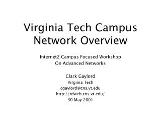 Virginia Tech Campus Network Overview