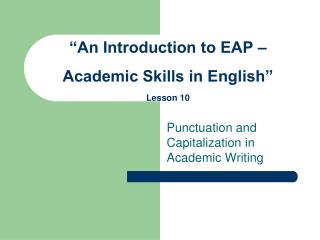 “An Introduction to EAP – Academic Skills in English” Lesson 10