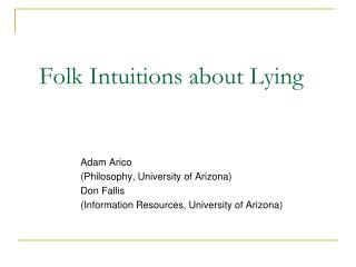 Folk Intuitions about Lying