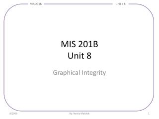MIS 201B Unit 8