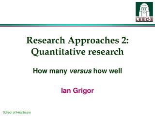 Research Approaches 2: Quantitative research