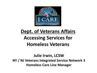Dept. of Veterans Affairs Accessing Services for Homeless Veterans