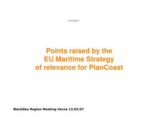 Points raised by the EU Maritime Strategy of relevance for PlanCoast