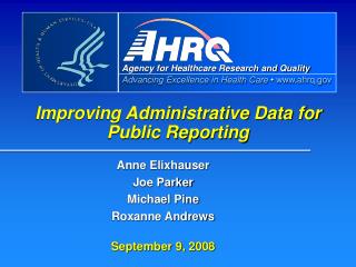 Improving Administrative Data for Public Reporting