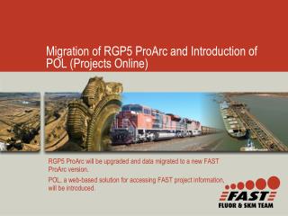 Migration of RGP5 ProArc and Introduction of POL (Projects Online)