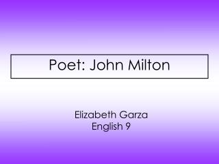 Poet: John Milton