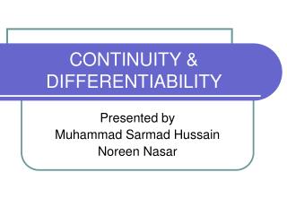 CONTINUITY &amp; DIFFERENTIABILITY