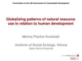 Globalizing patterns of natural resource use in relation to human development