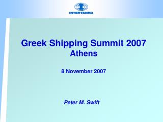 Greek Shipping Summit 2007 Athens 8 November 2007