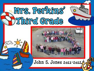 Mrs. Perkins’ Third Grade