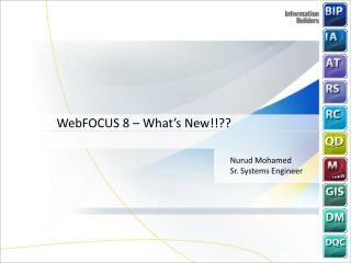WebFOCUS 8 – What’s New!!??
