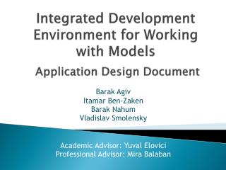 Integrated Development Environment for Working with Models Application Design Document