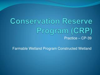 Conservation Reserve Program (CRP)