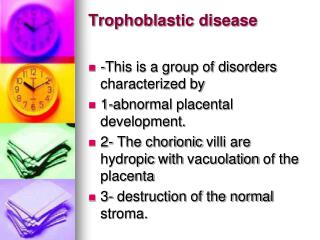 Trophoblastic disease