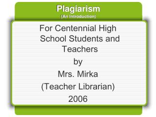 Plagiarism (An Introduction)
