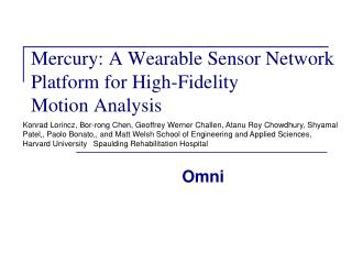 Mercury: A Wearable Sensor Network Platform for High-Fidelity Motion Analysis