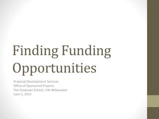 Finding Funding Opportunities
