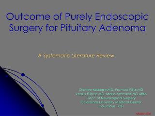 Outcome of Purely Endoscopic Surgery for Pituitary Adenoma