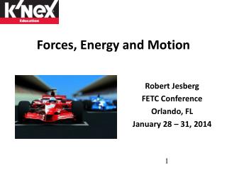 Forces, Energy and Motion