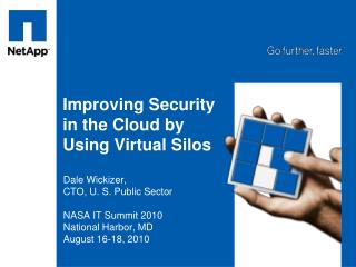 Improving Security in the Cloud by Using Virtual Silos