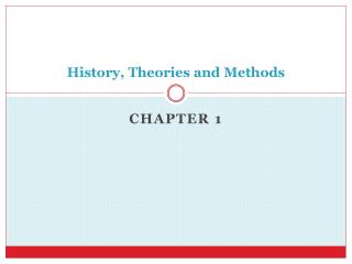 History, Theories and Methods