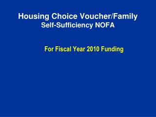 Housing Choice Voucher/Family Self-Sufficiency NOFA