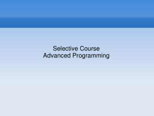 Selective Course Advanced Programming