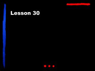 Lesson 30