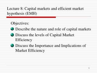 Lecture 8: Capital markets and efficient market hypothesis (EMH)