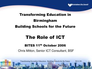Chris Mitton, Senior ICT Consultant, BSF