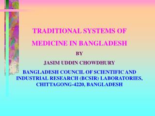 TRADITIONAL SYSTEMS OF MEDICINE IN BANGLADESH BY JASIM UDDIN CHOWDHURY