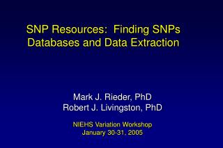 SNP Resources: Finding SNPs Databases and Data Extraction