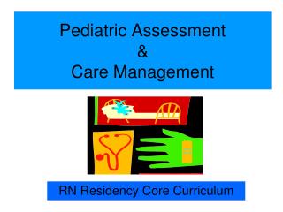 Pediatric Assessment &amp; Care Management