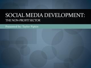 Social Media Development: the Non-Profit Sector