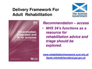 Delivery Framework For Adult Rehabilitation