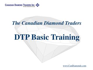 The Canadian Diamond Traders DTP Basic Training