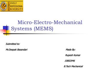 Micro-Electro-Mechanical Systems (MEMS)