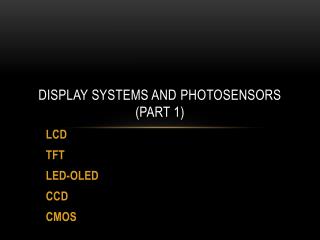 Display Systems and photosensors (Part 1)