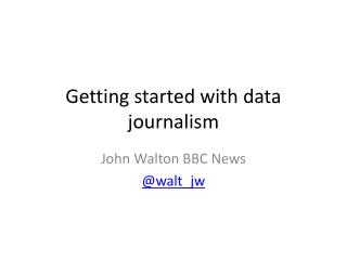 Getting started with data journalism