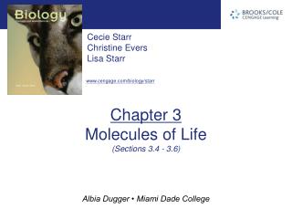 Chapter 3 Molecules of Life (Sections 3.4 - 3.6)