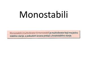 Monostabili