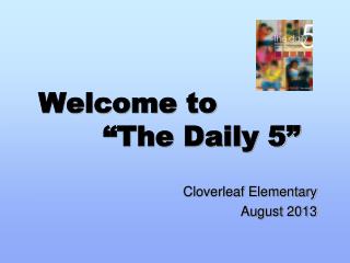 Welcome to “The Daily 5”