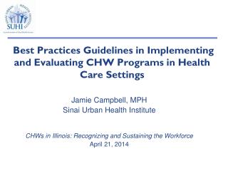 Best Practices Guidelines in Implementing and Evaluating CHW Programs in Health Care Settings