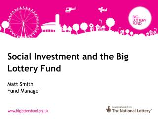 Social Investment and the Big Lottery Fund