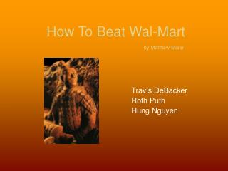 How To Beat Wal-Mart