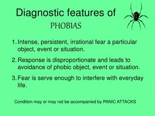 Diagnostic features of PHOBIAS