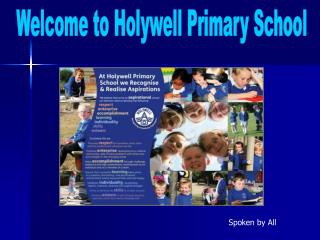 Welcome to Holywell Primary School